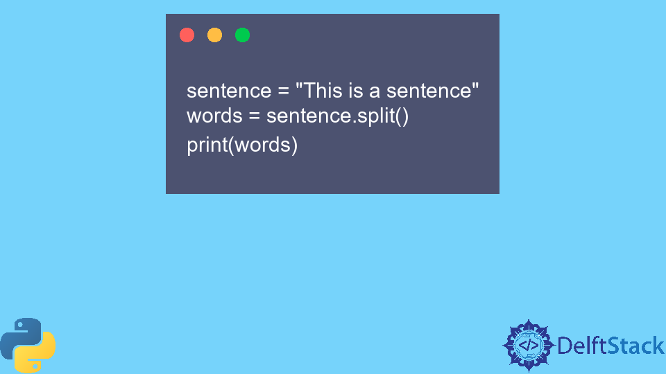 split-sentence-into-words-in-python-delft-stack